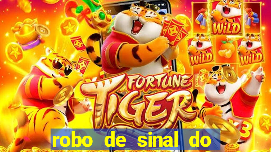 robo de sinal do fortune tiger